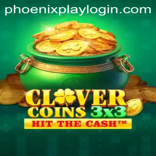Clovercoin3x3: A New Era in Phoenix Play Casino Gaming