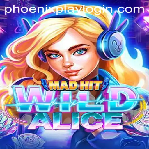 Discover the Adventures of MadHitWildAlice at Phoenix Play Casino