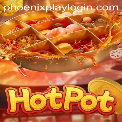 Hotpot: An Exciting Adventure at Phoenix Play Casino