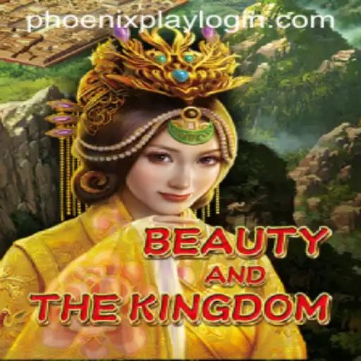 Exploring BeautyAndTheKingdom at Phoenix Play Casino