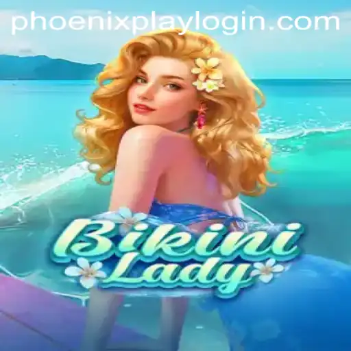 Discover the Thrill of BikiniLady at Phoenix Play Casino