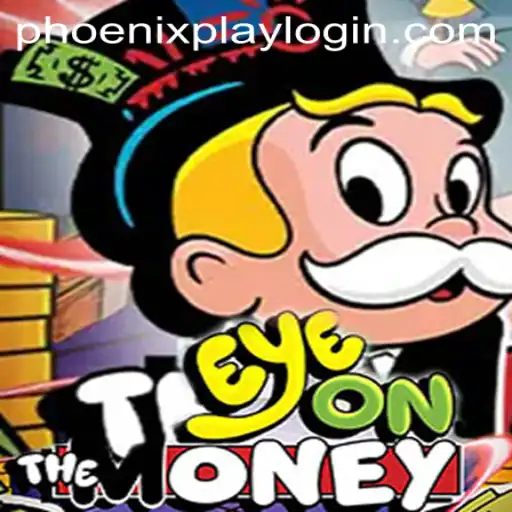 Discover EyeOnTheMoney at Phoenix Play Casino: A Thrilling Gaming Experience