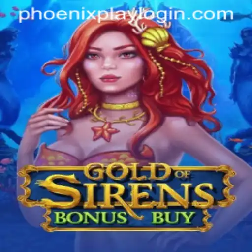 Exploring the Thrills of GoldofSirensBonusBuy at Phoenix Play Casino