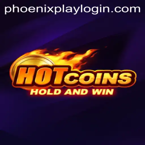 Exploring the Thrills of HotCoins at Phoenix Play Casino