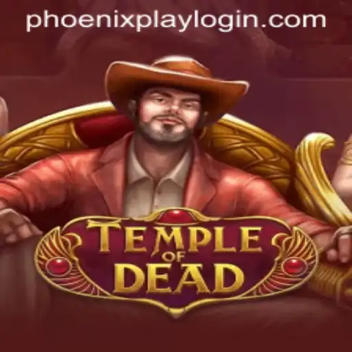 Exploring TempleofDead: A Thrilling Adventure in Phoenix Play Casino